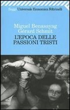 L'epoca delle passioni tristi (Paperback)