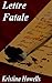 Lettre De Fatale