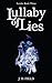 Lullaby of Lies (Levels, #3)