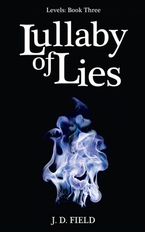 Lullaby of Lies (Levels, #3)