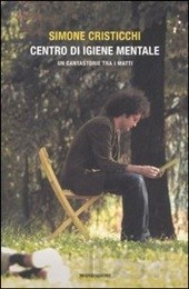 Centro di igiene mentale: un cantastorie tra i matti