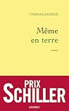 Même en terre by Thomas Sandoz