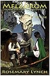 Meladrom by Rosemary Lynch