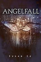 Angelfall (Penryn & the End of Days, #1)