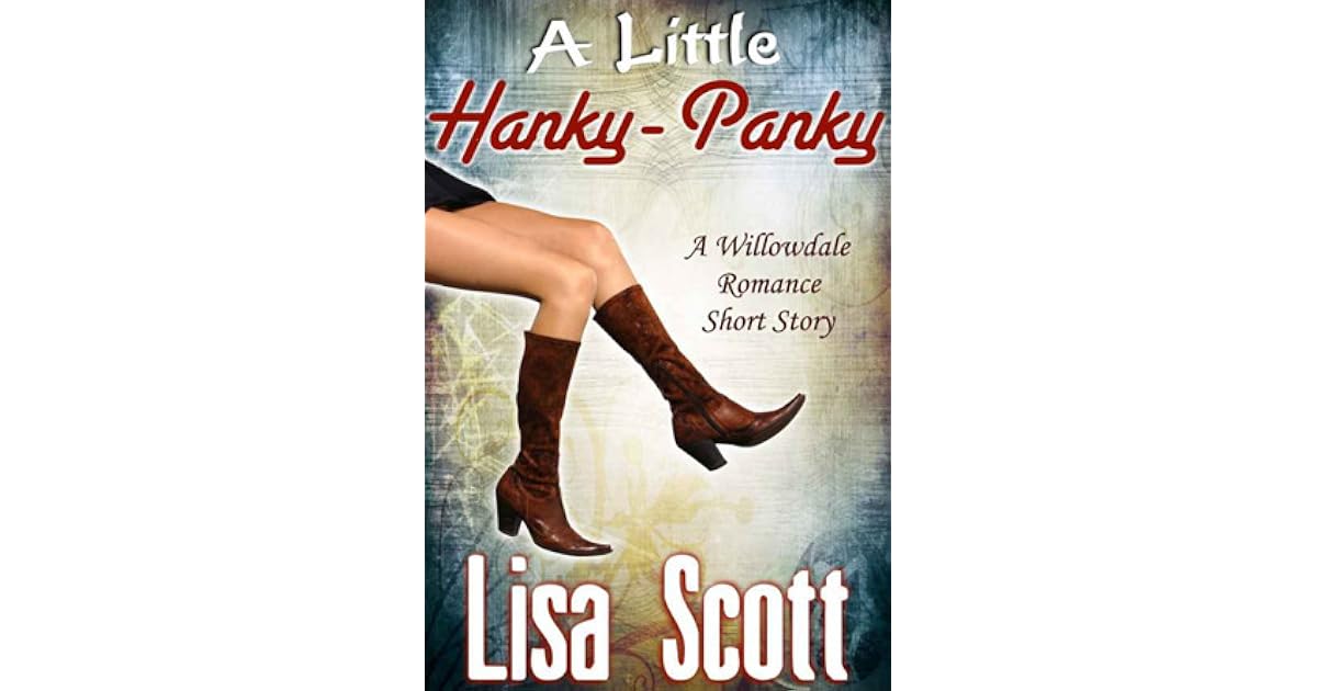 A Little HankyPanky by Lisa Scott