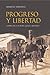 Progreso y Libertad. España en la Europa Liberal (1830-1870)