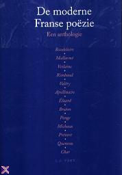 De moderne Franse poëzie: een anthologie (Hardcover)