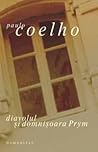 Diavolul şi domnişoara Prym by Paulo Coelho