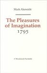 The Pleasures of Imagination by Mark Akenside