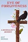 Eve of Forgiveness by Roy Briggs