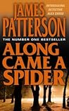 Along Came A Spider by James  Patterson