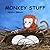 Monkey Stuff