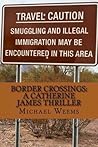 Border Crossings:...