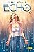 Echo #1 (Echo, #1 de 3: Moon Lake + Atomic Dreams)