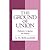 The Ground of Union by A.N. Williams