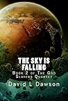 The Sky Is Falling