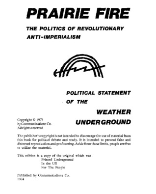 Prairie Fire: The Politics of Revolutionary Anti-imperialism (Paperback)