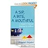 A Sip, a Bite, a Mouthful