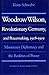 Woodrow Wilson, Revolutionary Germany, and Peacemaking, 1918-1919: Missionary Diplomacy and the Realities of Power