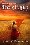 Daylight by Lisa L. Wiedmeier