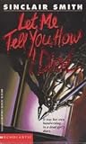 Let Me Tell You How I Died by Sinclair Smith Let Me Tell You How I Died by Sinclair Smith