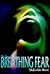 Breathing Fear by Malcolm Rose