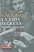 La vida secreta by Gala Dalí