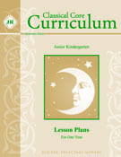 Jr. Kindergarten Curriculum: Complete Lesson Plans for One Year