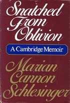 Snatched from Oblivion: A Cambridge memoir (Unknown Binding)