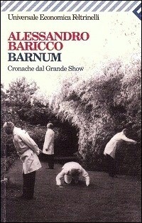 Barnum. Cronache dal Grande Show (Paperback)