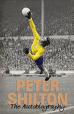 Peter Shilton : My Autobiography (Mass Market Paperback)