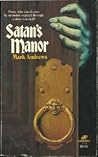Satan's Manor by Mark      Andrews