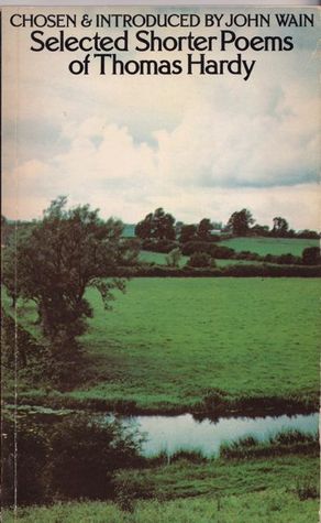 Selected Shorter Poems of Thomas Hardy (Paperback)