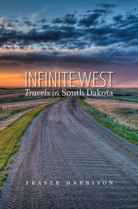 Infinite West: Travels in South Dakota (Paperback)