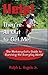 Help! They're All Out to Get Me!: The Motorcyclist's Guide to Surviving the Everyday World