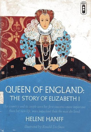 Queen of England: The Story of Elizabeth I