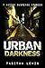 Urban Darkness: 7 Action Su...