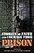 Stories of Faith and Courage from Prison (Battlefields & Blessings)