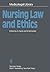 Nursing Law and Ethics (Med...