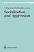 Socialization and Aggression by Horst Zumkley