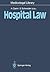 Hospital Law (Medicolegal L...