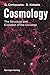 Cosmology: The Structure and Evolution of the Universe