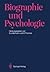 Biographie und Psychologie (German Edition)