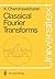 Classical Fourier Transforms by Komaravolu Chandrasekharan