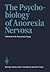 The Psychobiology of Anorexia Nervosa