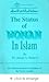 The Status of Woman in Islam by Jamal A. Badawi
