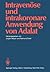 Intravenöse und intrakoronare Anwendung von Adalat (German Edition)