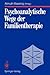 Psychoanalytische Wege der Familientherapie: System Familie, Supplement (German Edition)