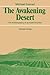 The Awakening Desert: The Autobiography of an Israeli Scientist