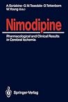 Nimodipine: Pharmacological and Clinical Results in Cerebral Ischemia